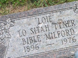 Lo Sitah Tyner Bible "Loie" Milford Lo Sitah Tyner Bible "Loie" Milford