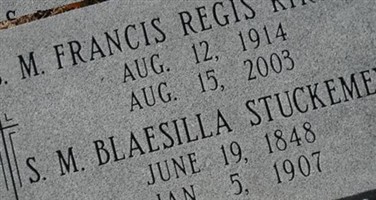 Sr M. Francis Regis Kirchner Sr M. Francis Regis Kirchner