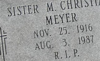 Sr M. Christian Meyer Sr M. Christian Meyer