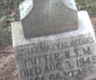 Sr Mary Mercedes Hutter Sr Mary Mercedes Hutter
