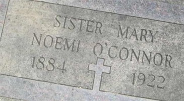 Sr Mary Noemi O'Connor Sr Mary Noemi O'Connor