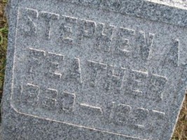 Stephen Augustus Feather Stephen Augustus Feather