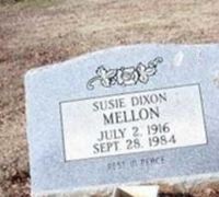 Susie Iola Dixon Mellon Susie Iola Dixon Mellon