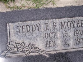 Teddy E F Moyer Teddy E F Moyer