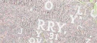 Theodore Lloyd (Teddy) Berry, Sr Theodore Lloyd (Teddy) Berry, Sr