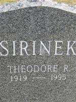 Theodore R Sirinek