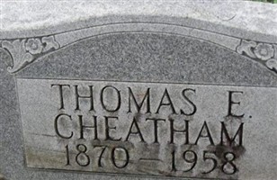 Thomas Elliot Cheatham, Sr Thomas Elliot Cheatham, Sr