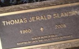 Thomas Jerald "Tommy" Slansky Thomas Jerald "Tommy" Slansky