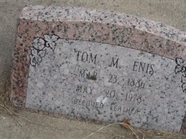 Tom M. Enis Tom M. Enis