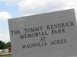 The Tommy Kendrick Memorial Park at Magnolia Acres The Tommy Kendrick Memorial Park at Magnolia Acres