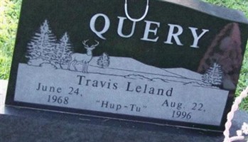 Travis Leland "Hup-Tu" Query Travis Leland "Hup-Tu" Query