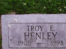 Troy E Henley