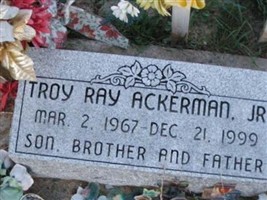 Troy Ray Ackerman, Jr Troy Ray Ackerman, Jr