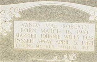 Vanda Mae (Roberts) Wells Vanda Mae (Roberts) Wells