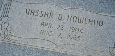 Vassar O. Howland Vassar O. Howland
