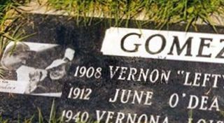 Vernon "Lefty" Gomez Vernon "Lefty" Gomez