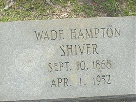 Wade Hampton Shiver Wade Hampton Shiver