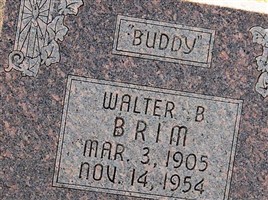 Walter B "Buddy" Brim