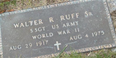 Walter R Ruff, Sr Walter R Ruff, Sr