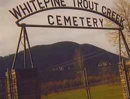 Whitepine Cemetery Whitepine Cemetery