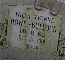 Willa Yvonne Howe Bullock Willa Yvonne Howe Bullock