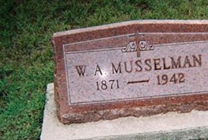William A. Musselman William A. Musselman