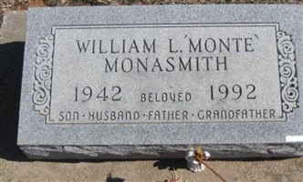 William L. "Monte" Monasmith William L. "Monte" Monasmith