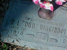 W L "Dub" Higginbotham