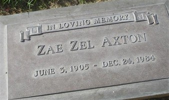 Zae Zel "Zoe" Abel Axton Zae Zel "Zoe" Abel Axton