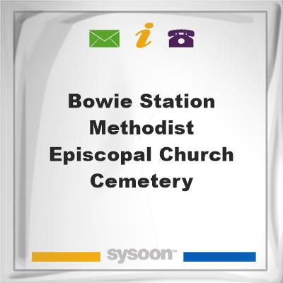 Bowie Station Methodist-Episcopal Church Cemetery, Bowie Station Methodist-Episcopal Church Cemetery