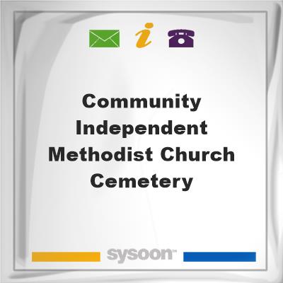 Community Independent Methodist Church Cemetery, Community Independent Methodist Church Cemetery