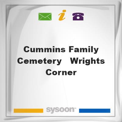 Cummins Family Cemetery - Wrights Corner, Cummins Family Cemetery - Wrights Corner