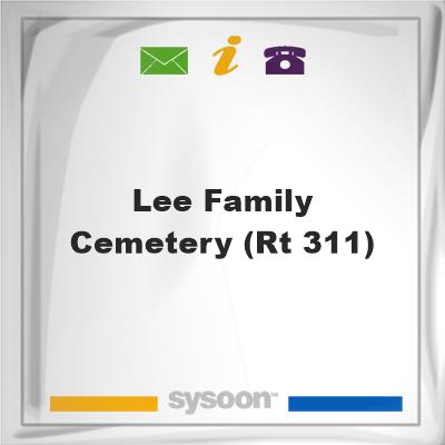 Lee Family Cemetery (Rt 311), Lee Family Cemetery (Rt 311)