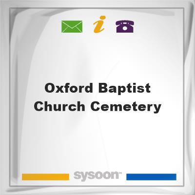 Oxford Baptist Church Cemetery, Oxford Baptist Church Cemetery