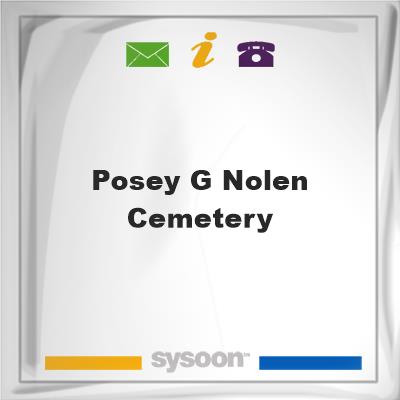 Posey G. Nolen Cemetery, Posey G. Nolen Cemetery