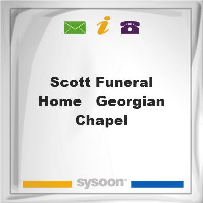 Scott Funeral Home - Georgian Chapel, Scott Funeral Home - Georgian Chapel