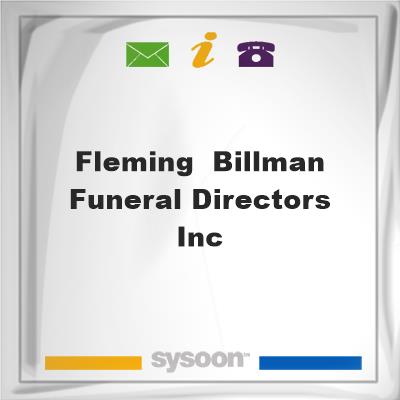 Fleming & Billman Funeral Directors., Inc.Fleming & Billman Funeral Directors., Inc. on Sysoon