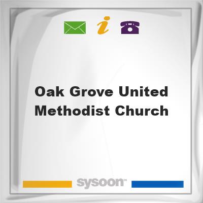 Oak Grove United Methodist ChurchOak Grove United Methodist Church on Sysoon