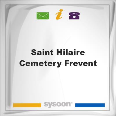 Saint Hilaire Cemetery, FreventSaint Hilaire Cemetery, Frevent on Sysoon