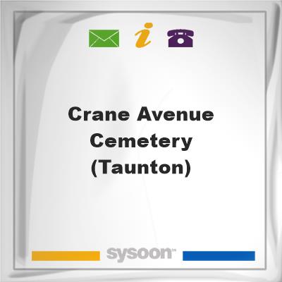 Crane Avenue Cemetery (Taunton), Crane Avenue Cemetery (Taunton)