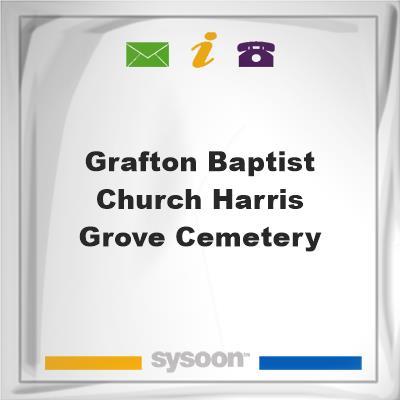 Grafton Baptist Church Harris Grove Cemetery, Grafton Baptist Church Harris Grove Cemetery
