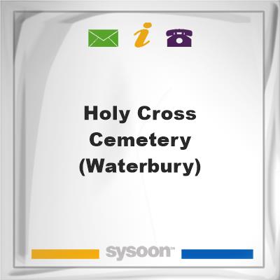 Holy Cross Cemetery (Waterbury), Holy Cross Cemetery (Waterbury)