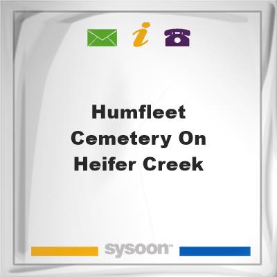 Humfleet Cemetery on Heifer Creek, Humfleet Cemetery on Heifer Creek
