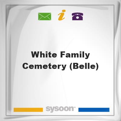 White Family Cemetery (Belle), White Family Cemetery (Belle)