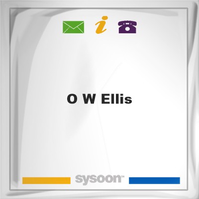 O W Ellis, O W Ellis
