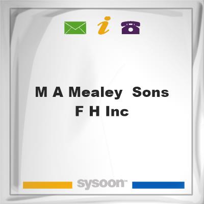 M A Mealey & Sons F H IncM A Mealey & Sons F H Inc on Sysoon