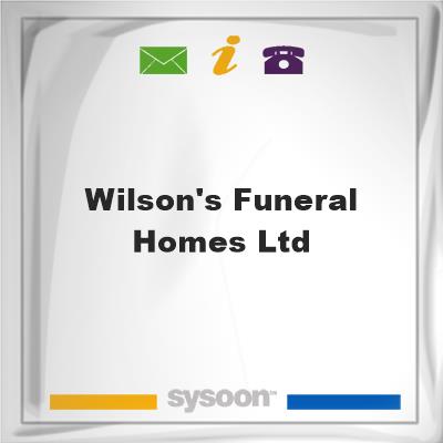 Wilson's Funeral Homes LtdWilson's Funeral Homes Ltd on Sysoon