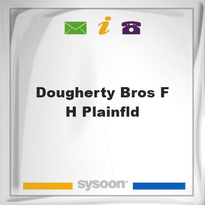 Dougherty Bros F H-Plainfld, Dougherty Bros F H-Plainfld