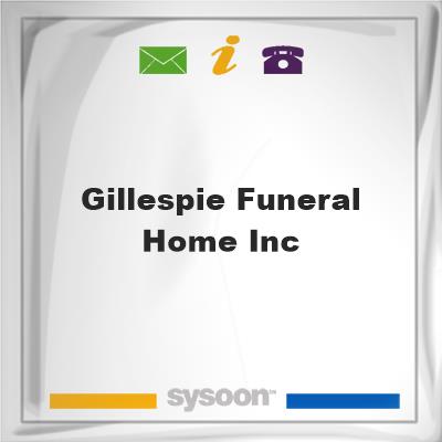 Gillespie Funeral Home Inc, Gillespie Funeral Home Inc