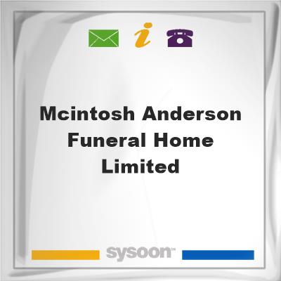 McIntosh-Anderson Funeral Home Limited, McIntosh-Anderson Funeral Home Limited
